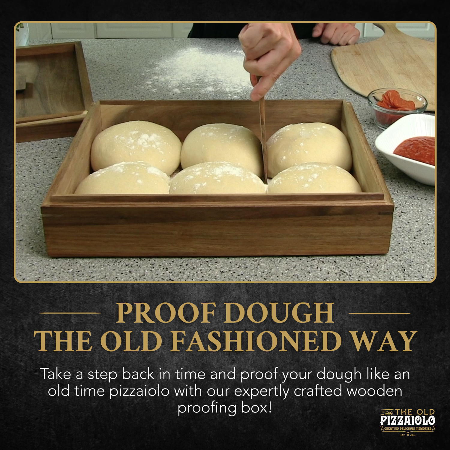 The Old Pizzaiolo Wooden Pizza Dough Proofing Box